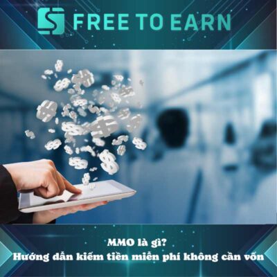 MMO - Hướng dẫn kiếm tiền online không cần vốn